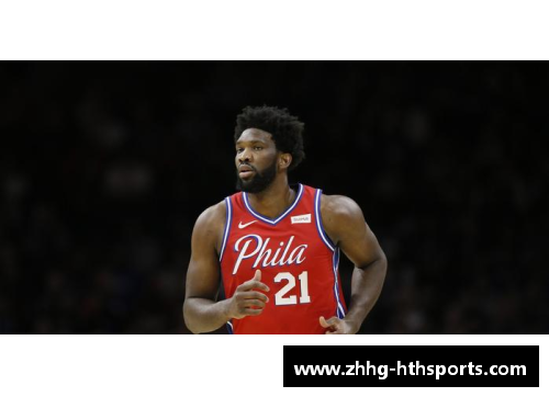 HTH华体会恩比德的疯狂之夜：35+15+7的统治表现